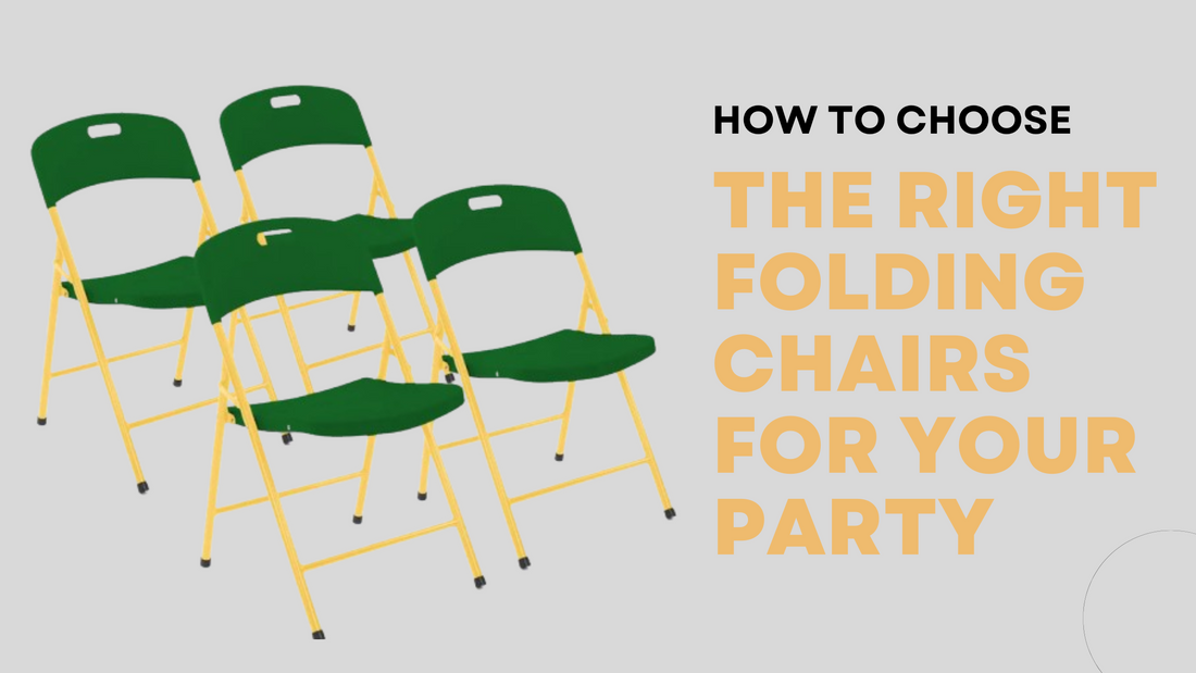 How To Choose The Right Folding Chairs For Your Party